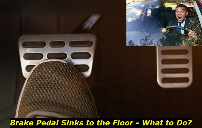 brake pedal sinks to the floor